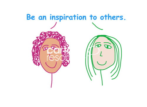 Color cartoon of two smiling racially diverse women saying be an inspiration to others.