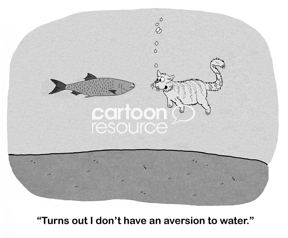 B&W cat cartoon showing a cat swimming, 'turns out I don't have an aversion to water'.