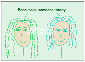 Positivity illustration of two smiling women stating, 'encourage someone today'.