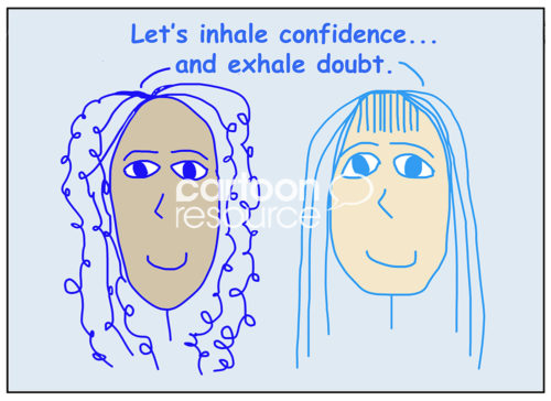 Color cartoon of two smiling and racially diverse women stating inhale confidence and exhale doubt.