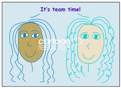 Color cartoon of two smiling, beautiful and racially diverse women stating it is team time.