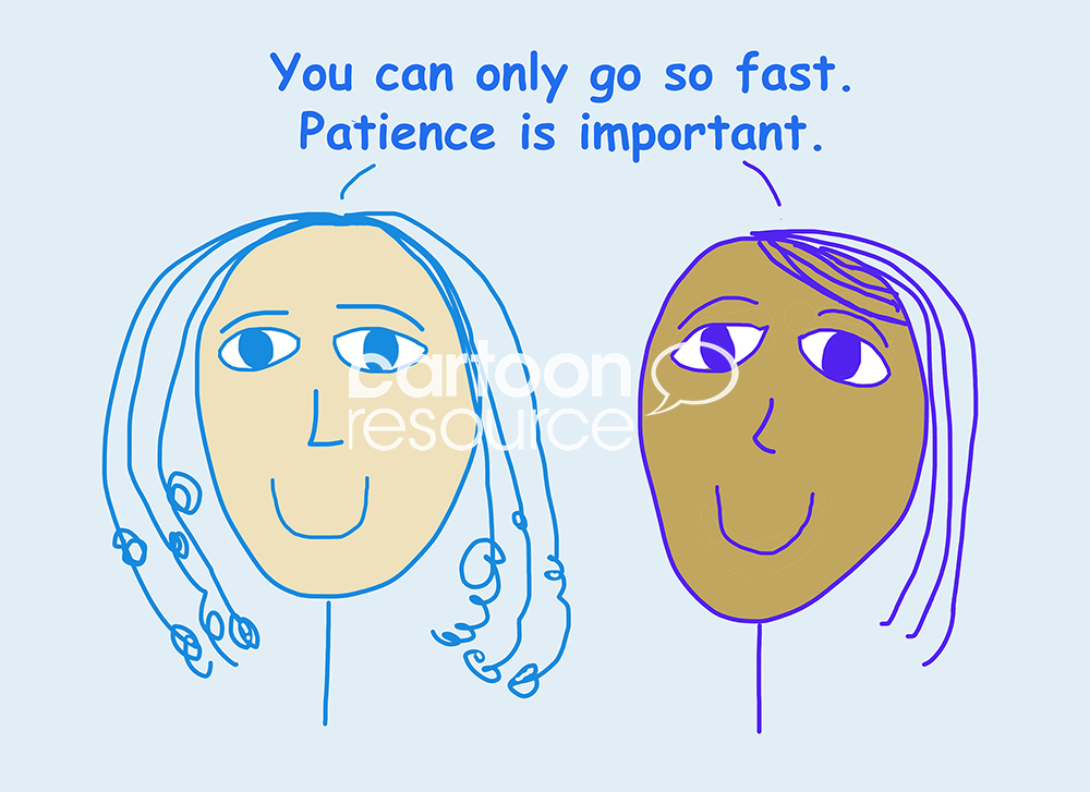 Patience is important - Cartoon Resource