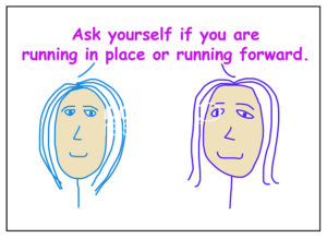 Color cartoon of two women talking about whether you re running in place or running forward.
