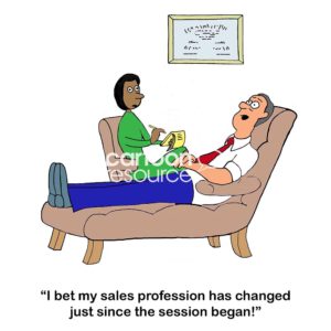 Color sales cartoon of a salesman in a therapy session, his "... sales profession has changed just since the therapy session began".
