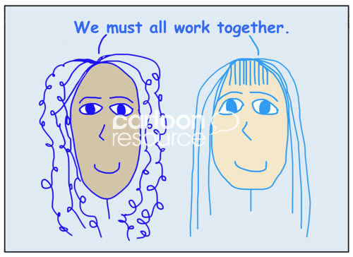 Color cartoon of two smiling, beautiful, racially diverse women stating we must all work together.