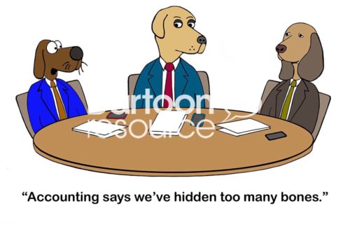 Color accounting cartoon of three business dogs in a meeting. One says, 'accounting says we've hidden too many bones'.