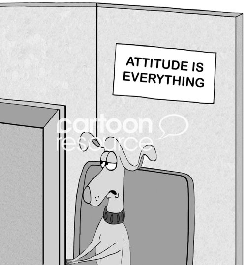 Office b&w cartoon of an excited dog working on his computer. Over his head is a sign "Attitude is Everything".