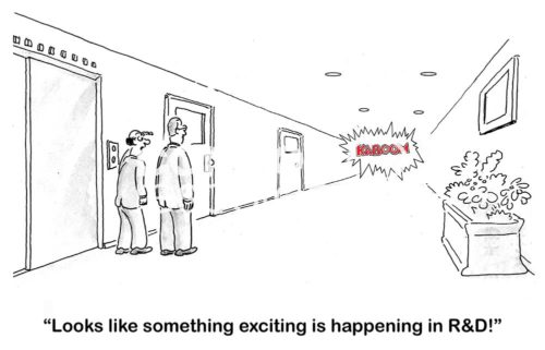 B&W business cartoon showing an explosion at the end of the hall. Two businessmen remark, 'looks like something exciting is happening in R&D'.