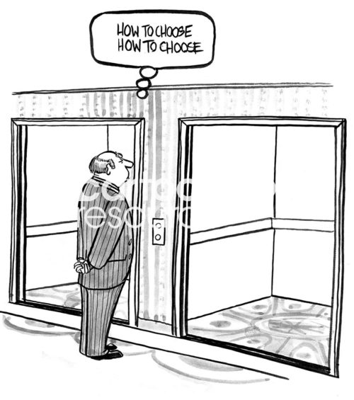 Businessman cartoon showing a senior businessman, but he is having difficulty determining how to choose which elevator to ride up in. He thinks, 'how to choose?'.