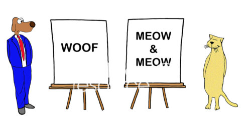 Conflict cartoon in color of business dog and yellow cat. One sign says 'woof', the other sign says 'meow & meow'.