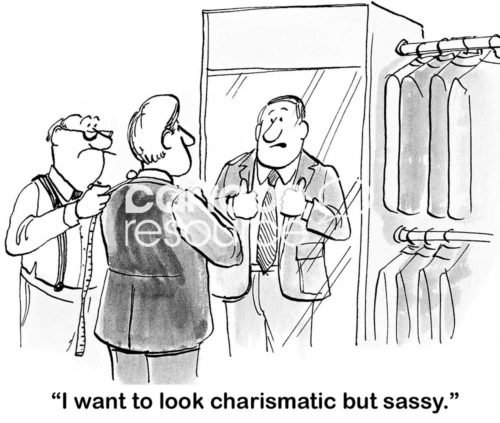 Retail B&W cartoon of a male clerk measuring a suit on a male customer. The customer wants '...to look charismatic but sassy'.