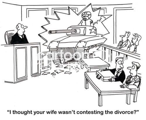 Legal b&w cartoons of a courtroom and a tank, driven by a wife, has just broken through the wall. The lawyer says to the startled husband, "I thought your wife wasn't contesting the divorce?"