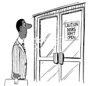Politcal b&w cartoon showing an African-American male looking at doors with a sign "Caution: door don't open".