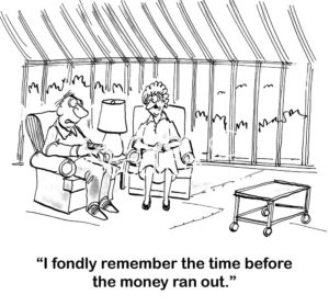 B&W finance cartoon showing a married couple in a bare house, 'I fondly remember the time before the money ran out'.