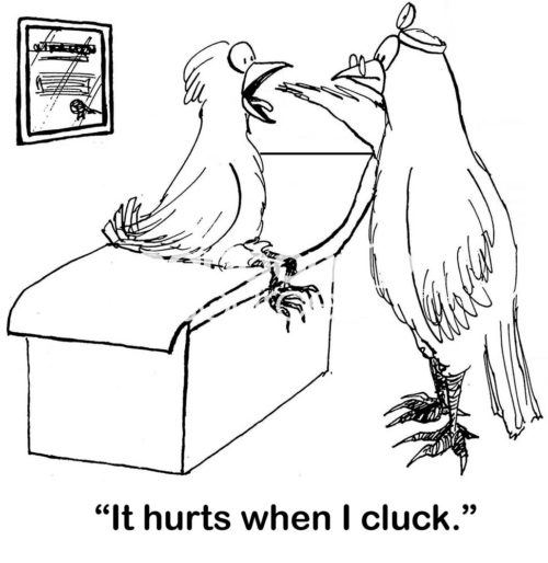 Medical B&W cartoon of a bird doctor checking a small bird. The small bird says, "It hurts when I cluck".