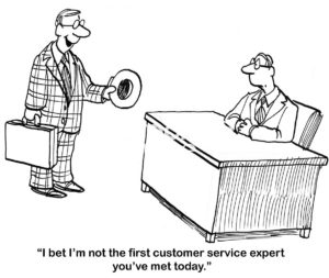 B&W interview cartoon showing a flashy sales guy saying to the company manager, 'I bet I'm not the first customer service expert you've met today'.