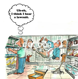 Legal color cartoon of a clerk who just mopped the grocery store floor and hears a patron slipping and falling, "Uh oh, I think I hear a lawsuit'.