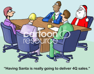 Color marketing cartoon showing a business meeting that includes Santa Claus. The business woman says, 'having Santa is really going to deliver 4Q sales'.