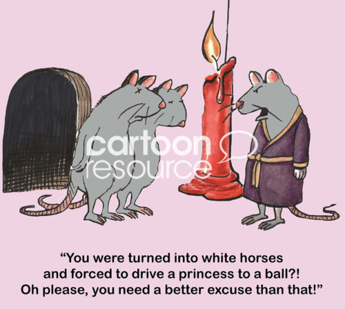 Color cartoon of a mouse father saying to two dejected teenage sons, "You were... forced to drive a princess to a ball?! Oh please, you need a better excuse than that!".