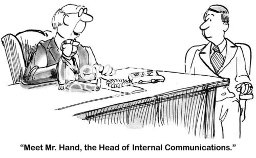 HR B&W cartoon of an HR boss who uses a hand puppet to communicate bad news. He states to a coworker 'meet Mr Hand, the Head of Internal Communications'.