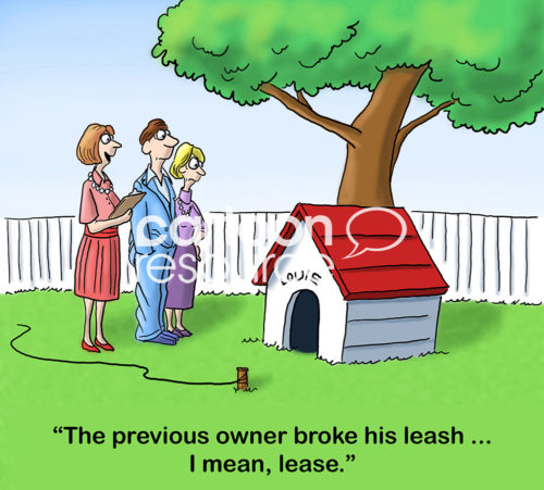 Real estate color cartoon of a female agent showing a married couple a dog house as a possible rental apartment. She says to the couple, 'the previous owner broke his leash... I mean, lease'.