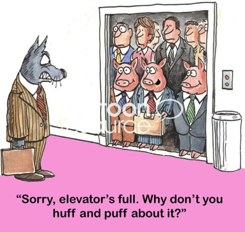 Office cartoon showing an angry business wolf who cannot get into the full elevator which includes three pigs taunting the wolf, a reference to the story of The Three Pigs. 