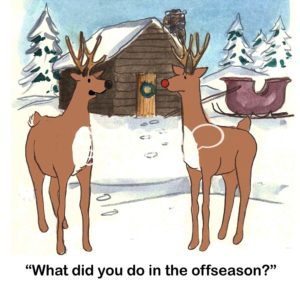Christmas color cartoon of two reindeer in the North Pole asking about what they did in the offseason.