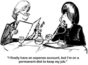 Office B&W cartoon of two women at a restaurant. One woman finally has '... an expense account, but I'm on a permanent diet to keep my job'.