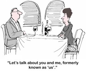 Divorce b&w cartoon showing a couple at dinner.  The woman wants to "...talk about you and me, formerly 'us'".