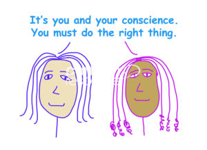 Color cartoon of two racially diverse women saying it is your conscience and you must do the right thing.