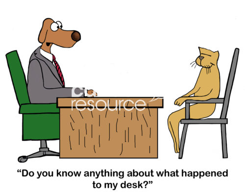 Color conflict cartoon showing a boss dog and a worker cat. The boss's desk is full of claw marks. The boss dog asks the cat, 'Do you know anything about what happened to my desk?'.