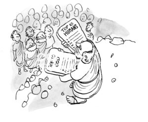 B&W cartoon showing Moses holding two plaques: "top 10 God", "top 10 Humans"
