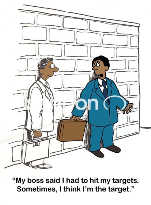 Color sales cartoon of an African-American salesman saying to his coworker, 'my boss said I had to hit my targets, sometimes, I think I'm the target'.