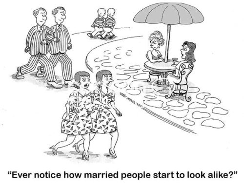 B&W marriage cartoon showing sets of two identical people walking down a street. The two women sitting at a cafe notice them and one states, 'ever notice how married people start to look alike?'.
