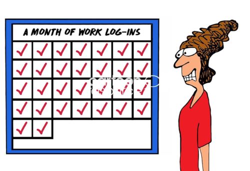 Color office cartoons showing a very stressed worker woman looking at a 'work log-in calendar'. She has logged-in every day of the month including Saturdays and Sundays.