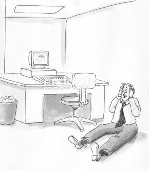 B&W cartoon with no caption showing a male executive sits on the office floor from anxiety attack.