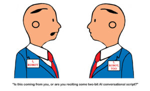 Color cartoon of two robots talking, one accuses the other of using old AI conversation tools.