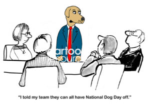 Color cartoon of a male business dog telling his coworkers he has told his team member they can have the day off on National Dog Day.
