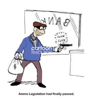 Color cartoon of a male burglar unable to rob the bank due to Ammo legislation.