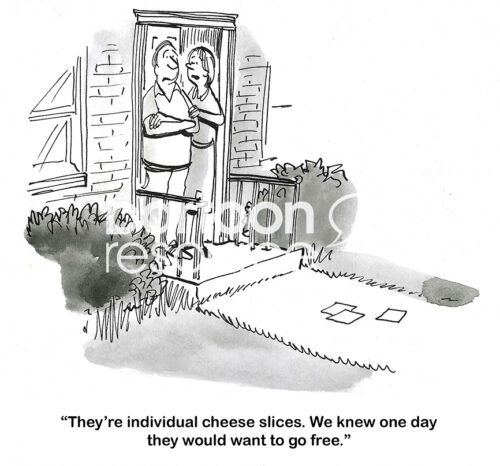 BW cartoon of a man crying as his wife tells him that they knew that one day the cheese slices would 'want to go free'.
