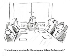 BW cartoon of 4 professionals in a meeting and all wearing life jackets. The boss says to the four that it appears his projection did not fool them.