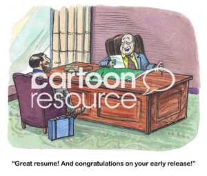 Color cartoon of a job candidate who has received early release from jail.