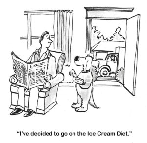 BW cartoon of a family dog telling its owner it has decided to go on an ice cream diet, as the dog holds a popsicle and ice cream cone.
