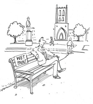 BW cartoon of a male professor, sitting on campus bench, that has wet paint on it. He is oblivious to this fact.