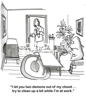 BW cartoon showing two demons sitting on the sofa. As the woman leaves for work she asks both to clean the house up a bit.