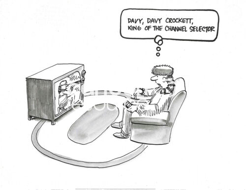 BW cartoon of Davy Crockett watching tv, he's named himself 'King of the Channel Surfer'