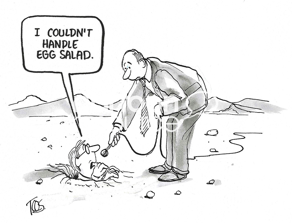 BW cartoon of a man who lives below the earth surface because he cannot stand egg salad.