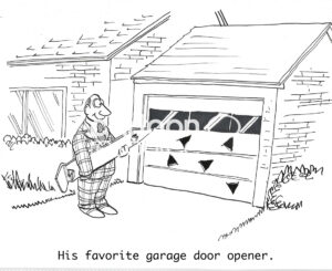BW cartoon of a man using a can opener to try to open his garage door.