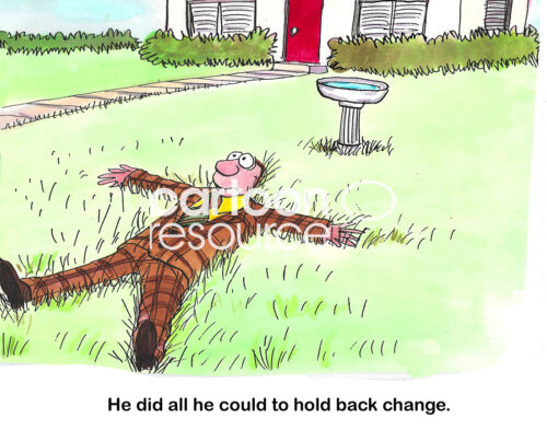 Color cartoon of a man who dislikes any change, including grass growing.