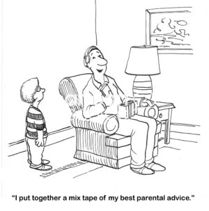 BW cartoon of a father handing his son a mix tape of his 'best parental advice'.